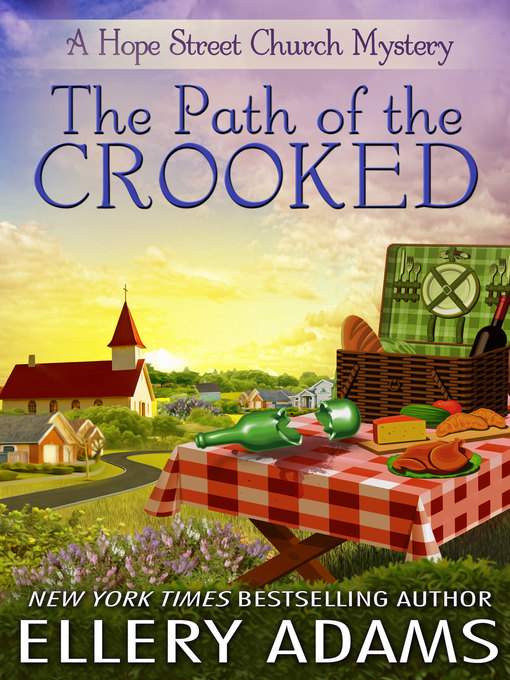 Title details for The Path of the Crooked by Ellery Adams - Available